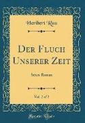 Der Fluch Unserer Zeit, Vol. 2 of 2