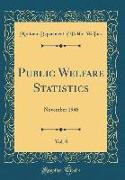 Public Welfare Statistics, Vol. 8