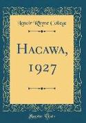Hacawa, 1927 (Classic Reprint)