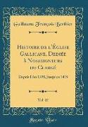 Histoire de l'Église Gallicane, Dediée à Nosseigneurs du Clergé, Vol. 15