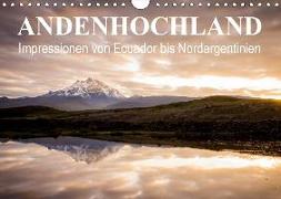 Andenhochland - Impressionen von Ecuador bis Nordargentinien (Wandkalender 2019 DIN A4 quer)