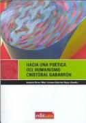 Hacia una poética del humanismo : Cristóbal Gabarrón