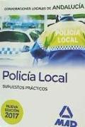 Policía Local, Andalucía. Supuestos prácticos
