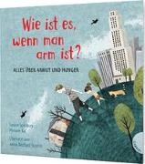 Wie ist es, wenn man arm ist?