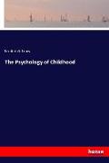 The Psychology of Childhood