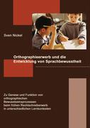 Orthographieerwerb und die Entwicklung von Sprachbewusstheit