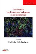 Teorizando las literaturas indígenas contemporáneas