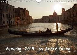 Venedig by André Poling (Wandkalender 2019 DIN A4 quer)