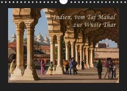 Indien, vom Taj Mahal zur Wüste Thar (Wandkalender 2019 DIN A4 quer)