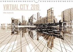 VIRTUAL CITY 2019 (Wandkalender 2019 DIN A4 quer)