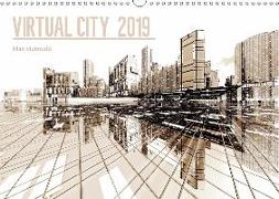 VIRTUAL CITY 2019 (Wandkalender 2019 DIN A3 quer)