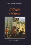 Il caffe e Napoli