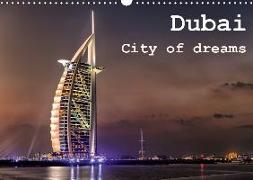 Dubai - City of dreams (Wandkalender 2019 DIN A3 quer)