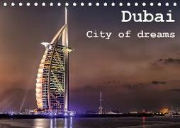 Dubai - City of dreams (Tischkalender 2019 DIN A5 quer)
