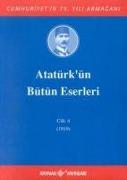 Atatürkün Bütün Eserleri Cilt 4