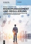 Risikomanagement und Regulierung