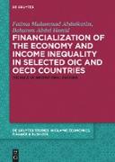 Financialization of the economy and income inequality in selected OIC and OECD countries