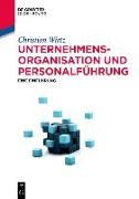 Unternehmensorganisation und Personalführung