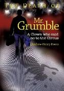 The Death of Mr. Grumble