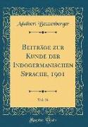 Beiträge zur Kunde der Indogermanischen Sprache, 1901, Vol. 26 (Classic Reprint)