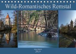 Wild-Romantisches Remstal (Tischkalender 2019 DIN A5 quer)