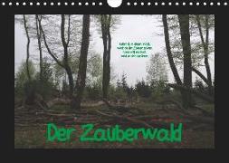 Der Zauberwald (Wandkalender 2019 DIN A4 quer)