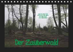 Der Zauberwald (Tischkalender 2019 DIN A5 quer)