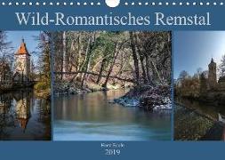 Wild-Romantisches Remstal (Wandkalender 2019 DIN A4 quer)