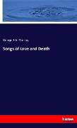 Songs of Love and Death