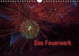 Das Feuerwerk (Wandkalender 2019 DIN A4 quer)