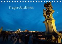 Prager Ansichten (Tischkalender 2019 DIN A5 quer)