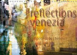 reflections venezia (Wandkalender 2019 DIN A4 quer)