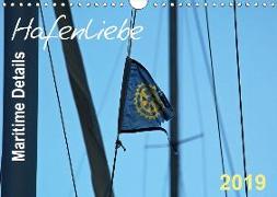 Hafenliebe - Maritime Details (Wandkalender 2019 DIN A4 quer)