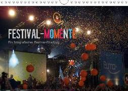 Festival-Momente (Wandkalender 2019 DIN A4 quer)