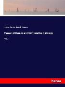 Manual of Human and Comparative Histology