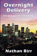 Overnight Delivery - The Douglas Files