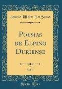 Poesias de Elpino Duriense, Vol. 1 (Classic Reprint)