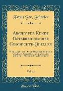 Archiv für Kunde Österreichischer Geschichte-Quellen, Vol. 12