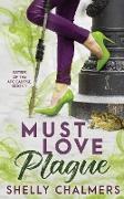 Must Love Plague