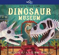 Lonely Planet Kids Build Your Own Dinosaur Museum