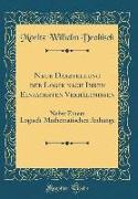 Neue Darstellung Der Logik Nach Ihren Einfachsten Verhältnissen: Nebst Einem Logisch-Mathematischen Anhange (Classic Reprint)