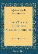 Beiträge Zur Indischen Kulturgeschichte (Classic Reprint)