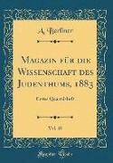 Magazin für die Wissenschaft des Judenthums, 1883, Vol. 10