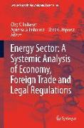 Energy Sector: A Systemic Analysis of Economy, Foreign Trade and Legal Regulations