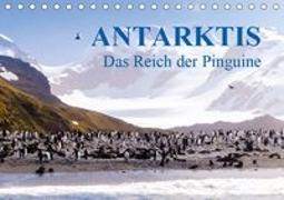 Antarktis - Das Reich der Pinguine (Tischkalender 2019 DIN A5 quer)