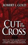 Cut of the Cross