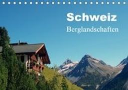 Schweiz - Berglandschaften (Tischkalender 2019 DIN A5 quer)