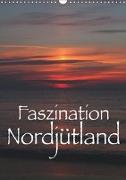 Faszination Nordjütland (Wandkalender 2019 DIN A3 hoch)