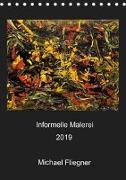 Informelle Malerei 2019 Michael Fliegner (Tischkalender 2019 DIN A5 hoch)