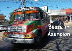 Busse in Asuncion (Wandkalender 2019 DIN A3 quer)